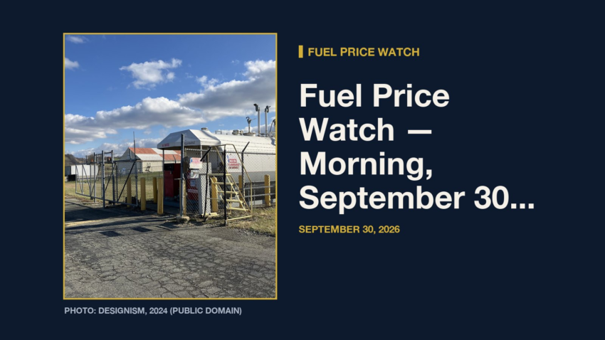 Fuel Price Watch: Fuel Price Watch — Morning, September 30, 2026: Diesel $6.41, Regular $4.43
