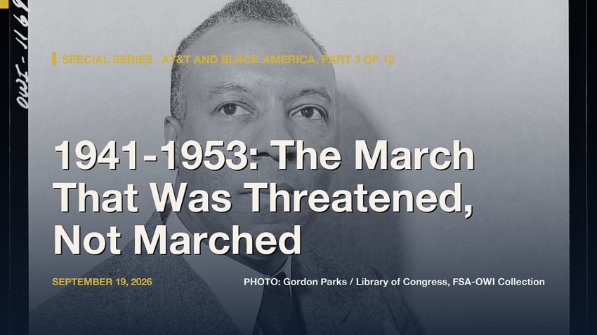 AT&T and Black America, Part 3: A Threatened March, a Wartime Shortage, and the First Black Operators