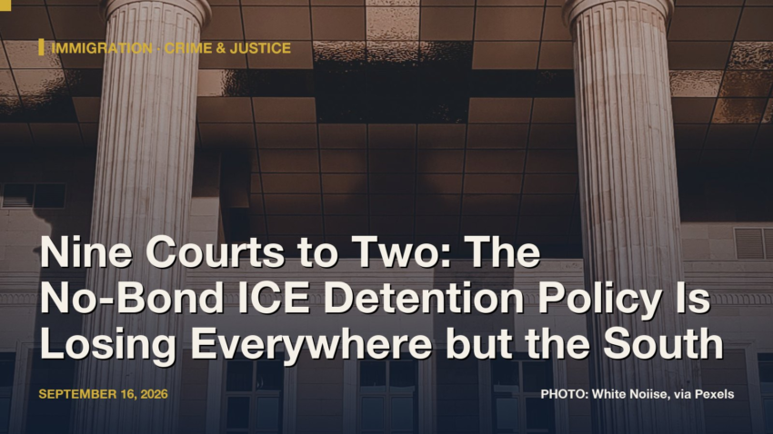 Nine Courts to Two: ICE's No-Bond Detention Policy Is Losing Everywhere but the Fifth and Eighth Circuits