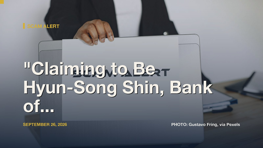 "Claiming to Be Hyun-Song Shin, Bank of Korea Governor: 'I'll Teach