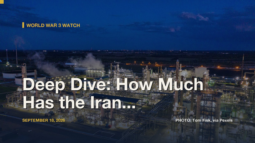 World War 3 Watch: Deep Dive: How Much Has the Iran War Cost Americans, Really?