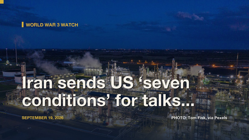 World War 3 Watch: Iran sends US ‘seven conditions’ for talks, warns nuclear doctrine could change