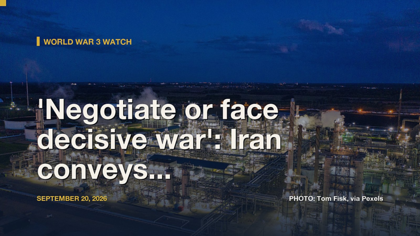 World War 3 Watch: 'Negotiate or face decisive war': Iran conveys terms to US for restarting talks, sets 7 conditions