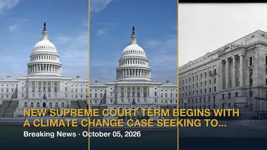 New Supreme Court term begins with a climate change case seeking to hold energy companies li...