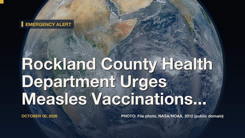 Rockland County Health Department Urges Measles Vaccinations Following New York State Emerge...