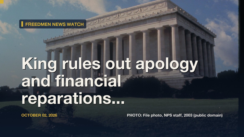 King rules out apology and financial reparations for slavery