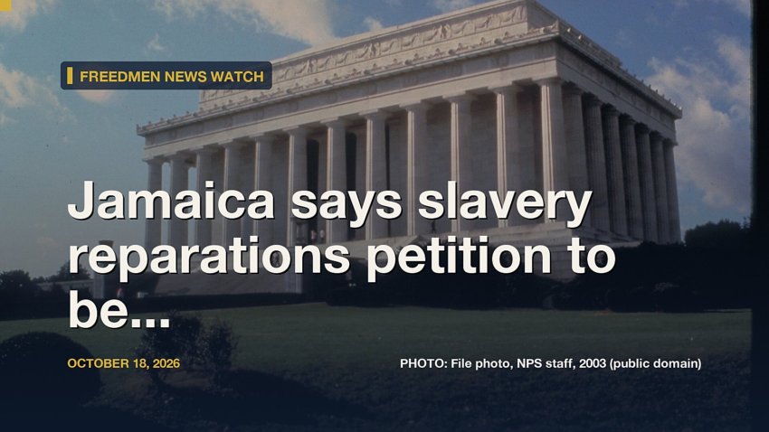 Jamaica says slavery reparations petition to be heard by UK privy council in March 2027
