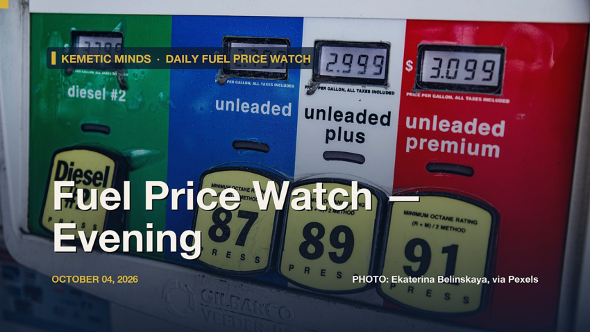 Fuel Price Watch — Evening, October 04, 2026: Diesel $6.34, Regular $4.37