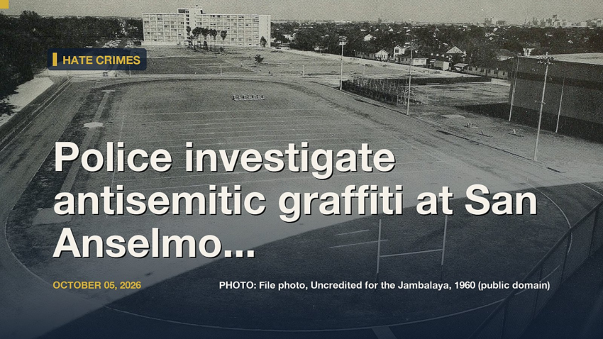 Police investigate antisemitic graffiti at San Anselmo school as hate crime