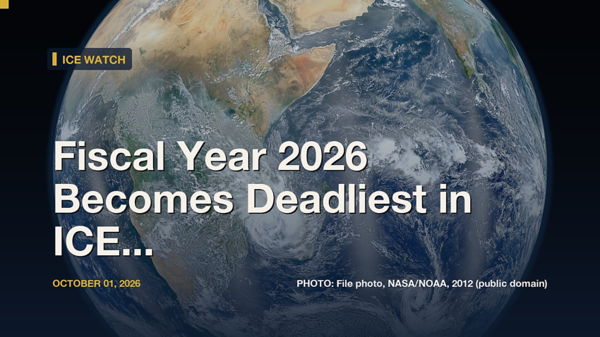 ICE Watch: Fiscal Year 2026 Becomes Deadliest in ICE History: 37 Deaths in Custody, Including Cubans