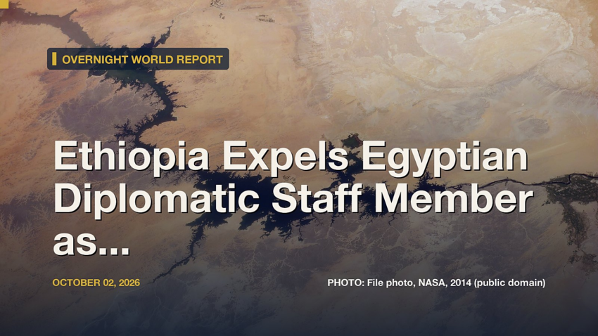 Ethiopia Expels Egyptian Diplomatic Staff Member as Regional Tensions Escalate