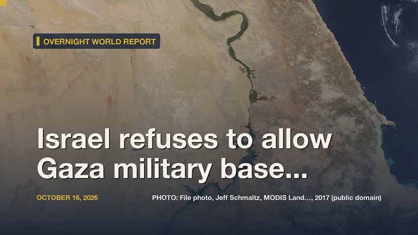 Israel refuses to allow Gaza military base for Moroccan and Kosovan troops despite $17...