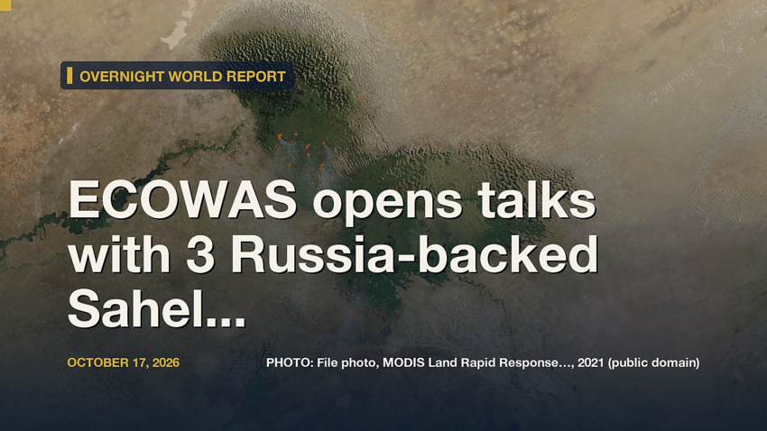 ECOWAS opens talks with 3 Russia-backed Sahel nations as Nigeria moves to repair Africa...
