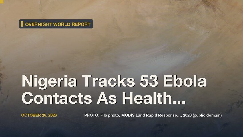 Nigeria Tracks 53 Ebola Contacts As Health Authorities Intensify Outbreak Response