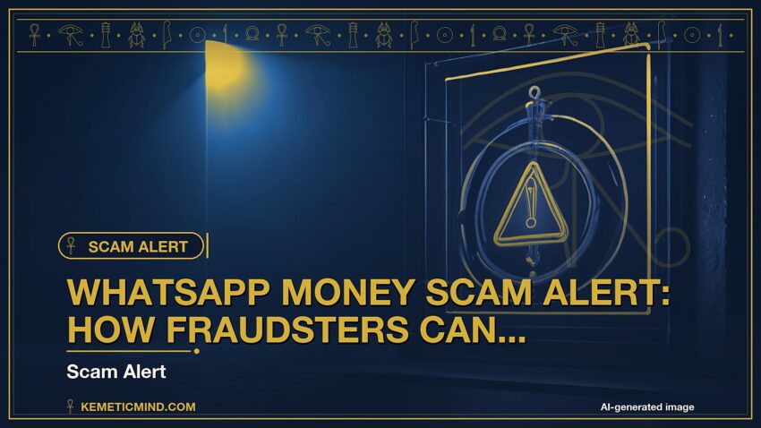 WhatsApp Money Scam Alert: How Fraudsters Can Empty Your Bank Account in Minutes