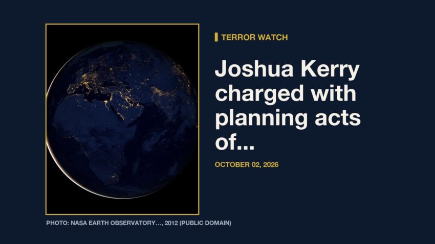 Terror Watch: Joshua Kerry charged with planning acts of terrorism